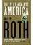 The Plot Against America - Philip Roth 1