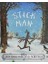 Stick Man - Julia Donaldson and Axel Scheffler 1