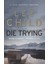 Die Trying (Jack Reacher 2) - Lee Child 1