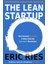 The Lean Startup: How Constant Innovation Creates Radically Succesful Businesses - Eric Ries 1