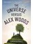 Universe Versus Alex Woods  - Gavin Extence 1