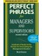 Perfect Phrases For Managers And Supervisors, Second Edition - Meryl Runion 1