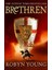 Brethren - Robyn Young 1