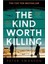 The Kind Worth Killing - Peter Swanson 1