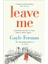 Leave Me - Gayle Forman 1