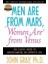 Men Are From Mars, Women Are From Venus  - John Gray 1