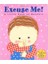 Excuse Me!: A Little Book Of Manners  - Karen Katz 1