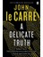 A Delicate Truth - John Le Carre 1