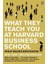 What They Teach You At Harvard Business School - P. D. Broughton 1
