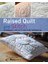 Raised Quilt And Stitch: Techniques, Projects And Pure İnspiration - Sylvia Critcher 1