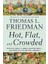 Hot, Flat And Crowded  - Thomas Friedman 1