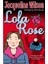 Lola Rose - Jacqueline Wilson 1
