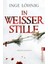 In Weißer Stille: Komissar Dühnforts Zweiter Fall - Inge Löhnig 1