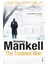 The Troubled Man - Henning Mankell 1