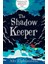 The Shadow Keeper (Dreamsnatcher 2) - Abi Elphinstone 1