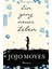 Ein Ganz Neues Leben (Lou 2) - Jojo Moyes 1