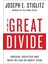 The Great Divide  - Joseph E. Stiglitz 1