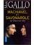 Machiavel Et Savona Role - Max Gallo 1