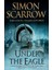 Under The Eagle (Roman Legion 1)  - Simon Scarrow 1