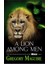 A Lion Among Man (Wicked Years 3) - Gregory Maguire 1