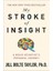 My Stroke Of Insight: A Brain Scientist's Personal Journey - Phd. Jill Bolte Taylor 1