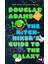 Hitchhiker's Guide To The Galaxy - Douglas Adams 1
