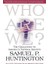 Who Are We? The Challenges To America's National Identity - Samuel P. Huntington 1