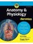 Anatomy And Physiology For Dummies - Maggie Norris 1
