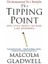 The Tipping Point (Uk Ed.) - Malcolm Gladwell 1