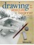 Drawing For The Absolute Beginner: A Clear & Easy Guide To Succesful Drawing - Mark Willenbrink 1