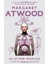 In Other Worlds - Margaret Atwood 1