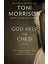 God Help The Child - Toni Morrison 1