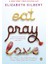 Eat, Pray, Love - Elizabeth Gilbert 1