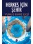 Herkes İçin Şehir - Yunus Emre Ekşi 1