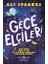 Gece Elçileri - Ali Sparkes 1