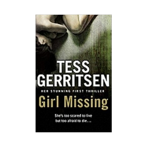 Girl Missing Tess Gerritsen Kitabı Ve Fiyatı Hepsiburada 