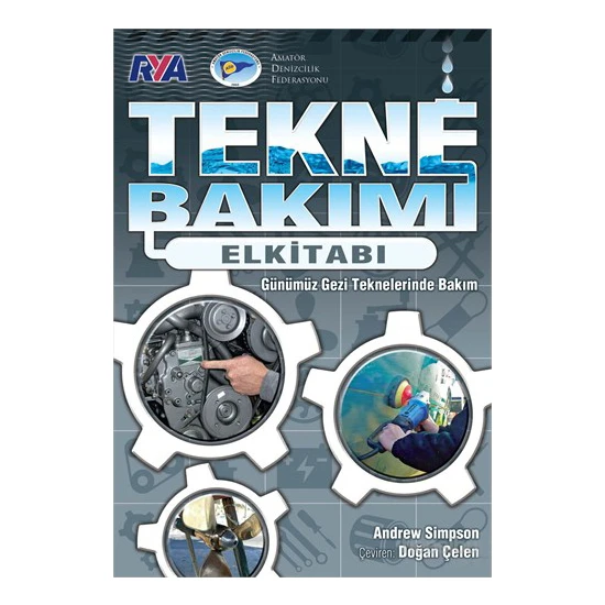 Tekne Bakımı Elkitabı Günümüz Gezi Teknelerinde Bakım - Andrew Simpson