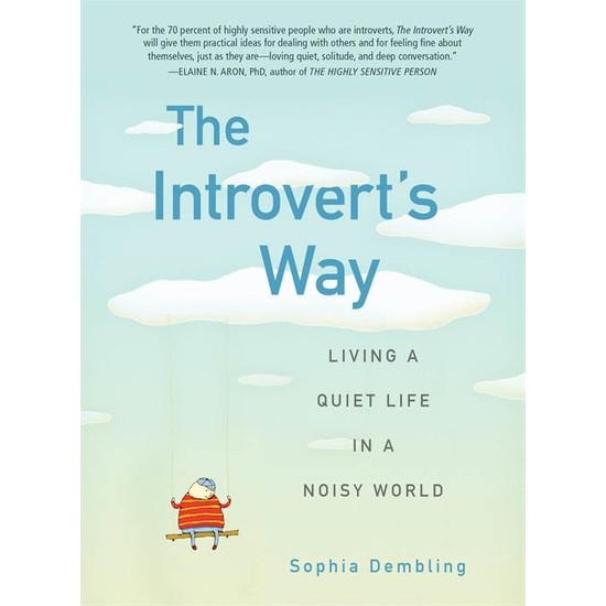 The Introvert's Way - Sophia Dembling