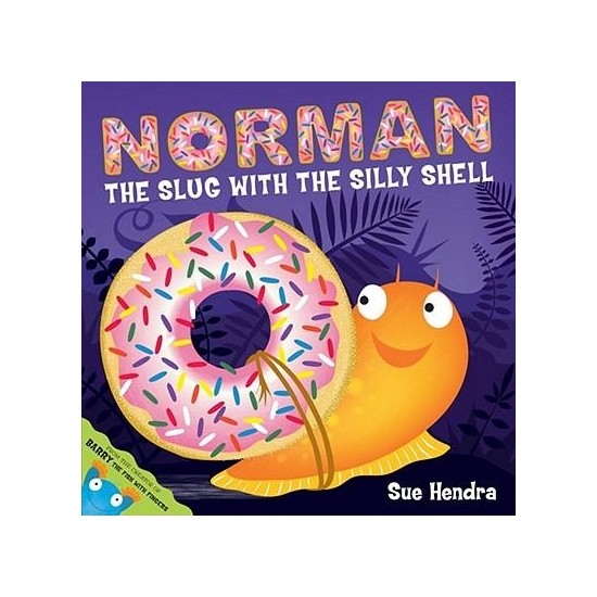 Norman The Slug With The Silly Shell Sue Hendra Kitabı Ve Fiyatı