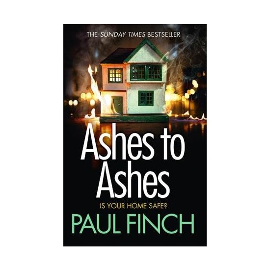 Ashes To Ashes (Mark Heckenburg 6) Paul Finch Kitabı ve Fiyatı