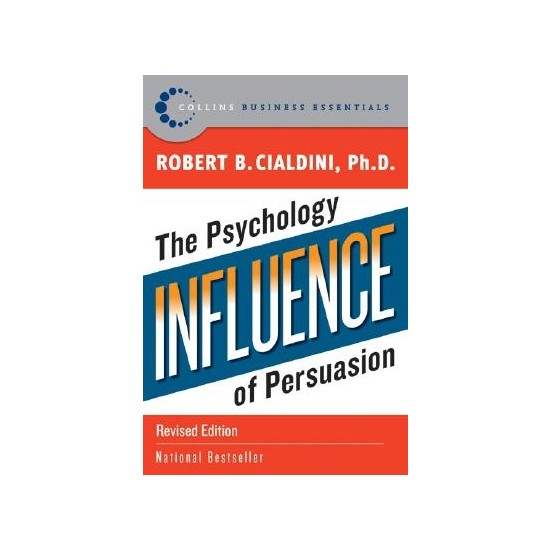 Influence: The Psychology Of Persuasion - Robert B. Kitabı