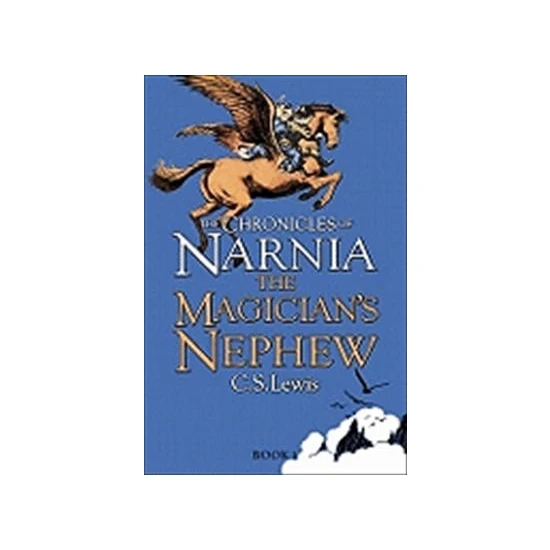 Chronicles Of Narnia 1: The Magician's Nephew - C. S. Lewis