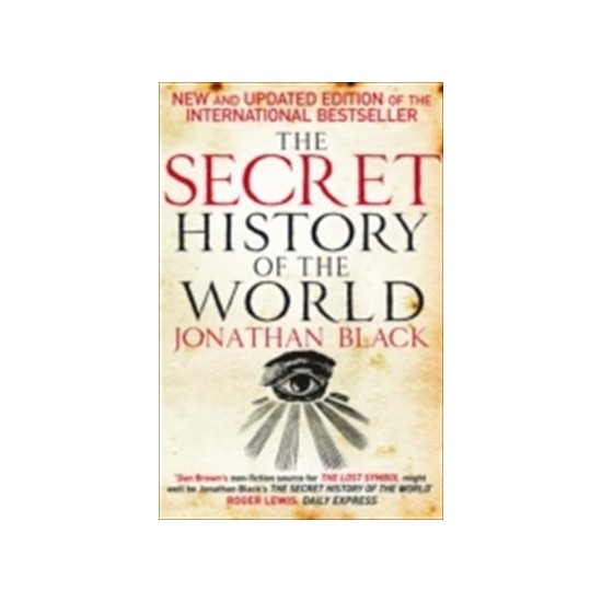 The Secret History of the World by Jonathan Black