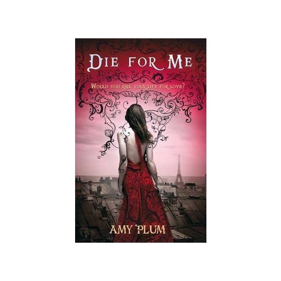 die for me by amy plum