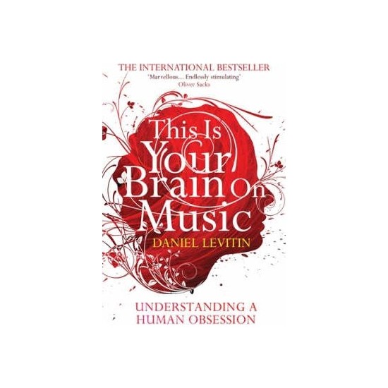 This Is Your Brain On Music - Daniel J. Levitin Kitabı Ve Fiyatı