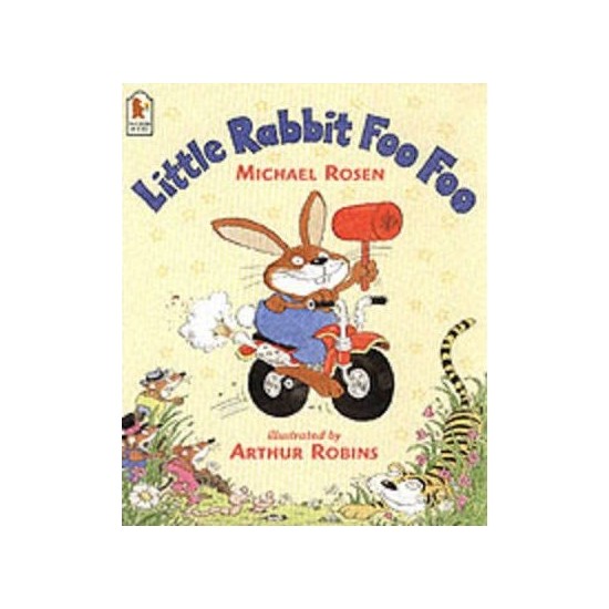 Little Rabbit Foo Foo Michael Rosen Kitabı ve Fiyatı