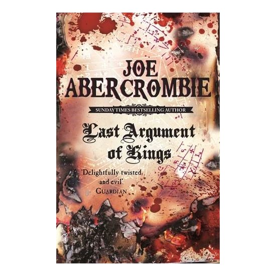 joe abercrombie last argument of kings