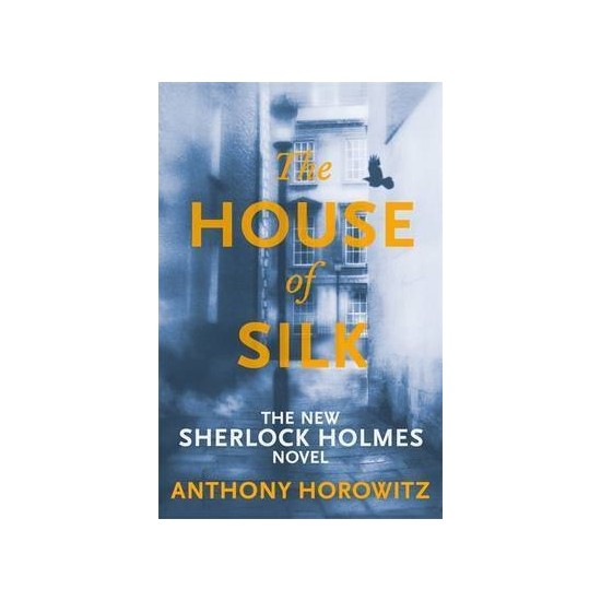The House Of Silk Anthony Horowitz Kitabı ve Fiyatı