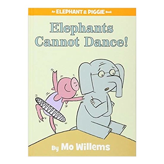 Elephants Cannot Dance! - Mo Willems Kitabı Ve Fiyatı