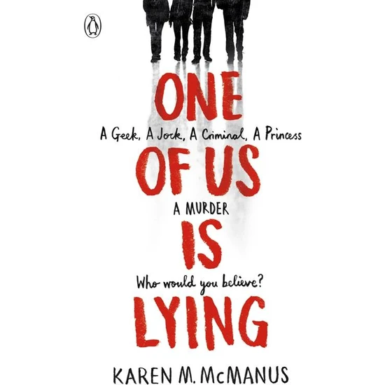 One Of Us Is Lying  - Karen McManus